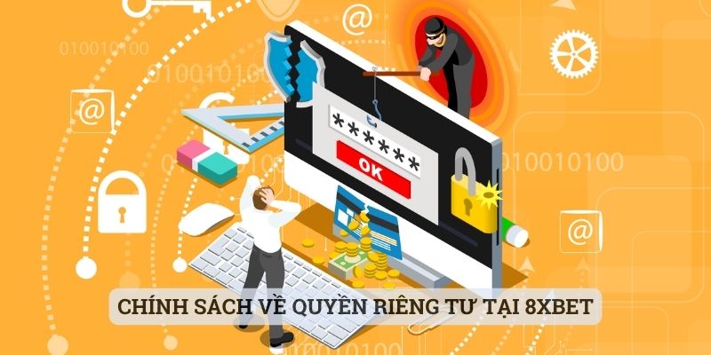 Chính sách về quyền riêng tư tại 8xbet