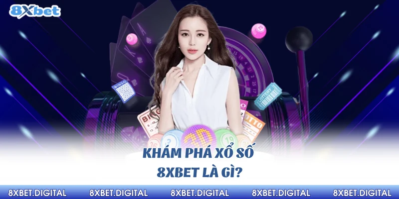 Xổ Số 8xbet