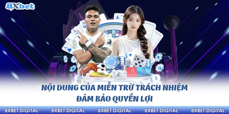 Nội dung của miễn trừ trách nhiệm đảm bảo quyền lợi