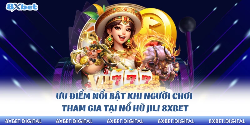 Nổ hũ jili 8xbet
